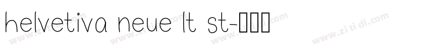 helvetiva neue lt st字体转换